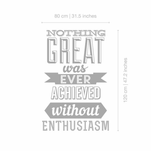 Achieve With Enthusiasm wall decal