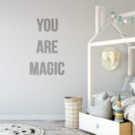 You Are Magic 3D Wall Quote Decor