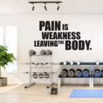 Pain is Weakness Wall Sticker