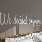 We decided on forever | Customizable