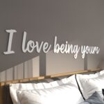 I love being yours 3D Wall Decor