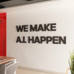 We Make AI Happen Office Decor