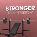 Stronger than Yesterday Gym Wall Sign