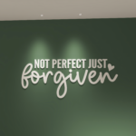 Not Perfect Just Forgiven 3D Wall Decor