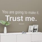 You are going to make it Psalm 23 3D Wall Sign