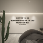 Whatever You Do Colossians 3:23 3D Wall Sign