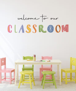 Welcome to our Classroom Wall Decal