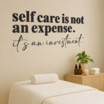 Self Care Is Not An Expense 3D Wall Sign