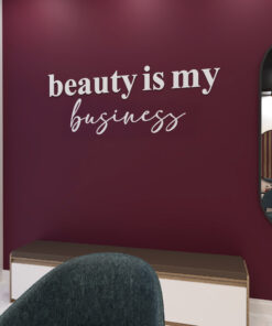 Beauty is my Business 3D Wall Sign