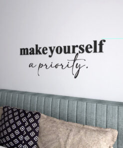 Make Yourself A Priority 3D Wall Sign